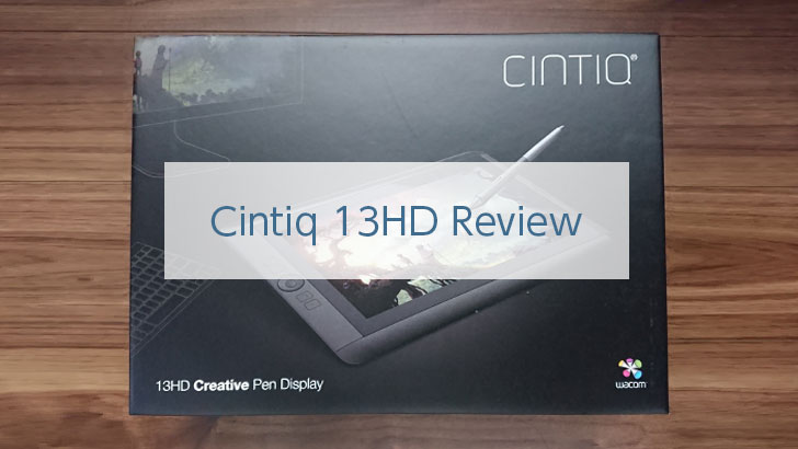 Cintiq 13HDを購入レビュー！Cintiq Pro 13出てるけどCintiq 13HDにしたお話し